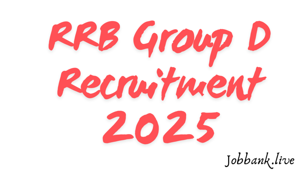 RRB Group D Recruitment 2025