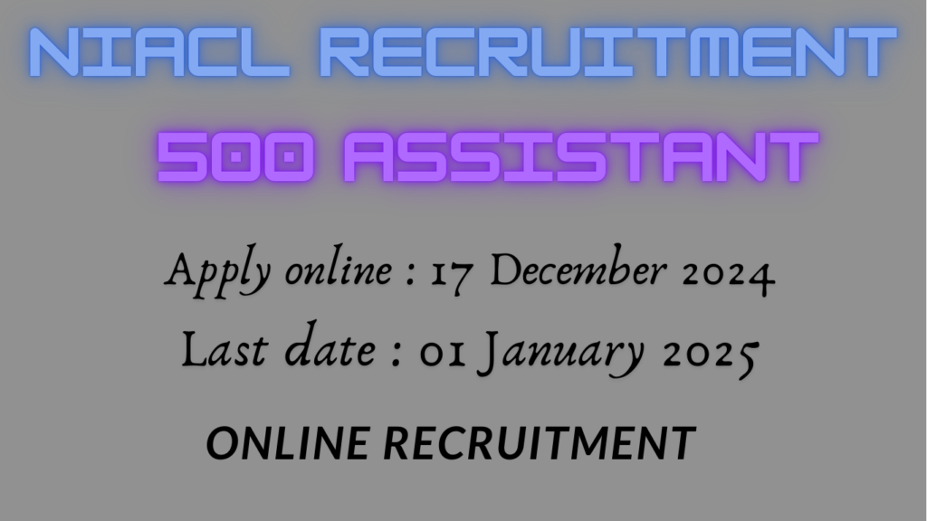 NIACL Assistant Recruitment 2024