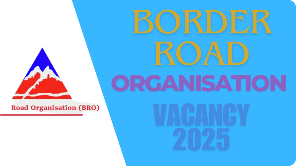 Border Road Organisation Vacancy