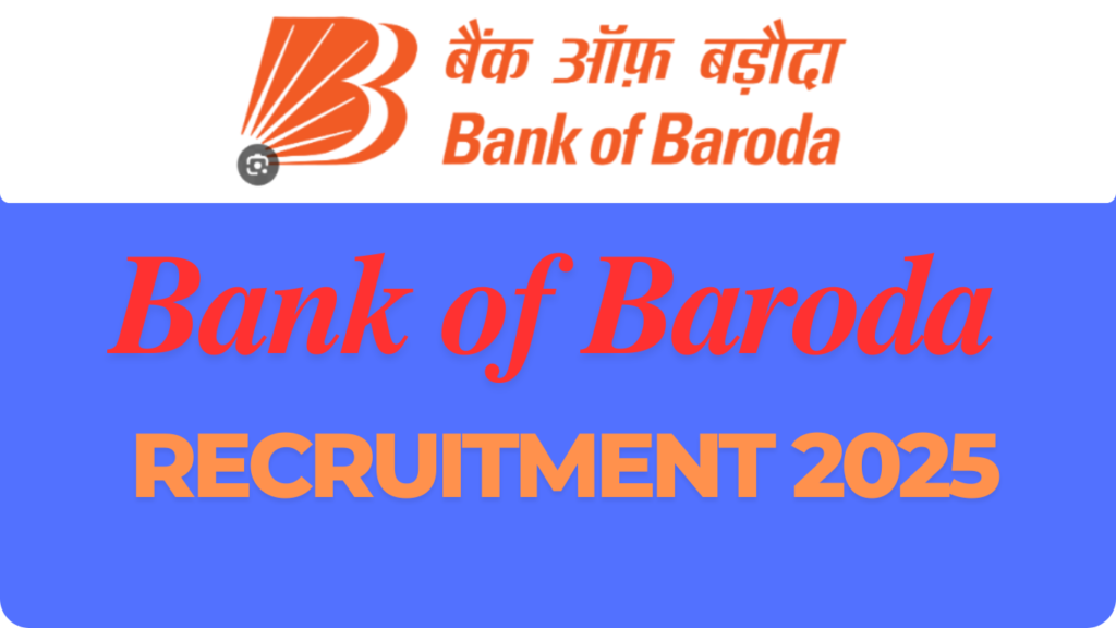 Bank of Baroda Recruitment