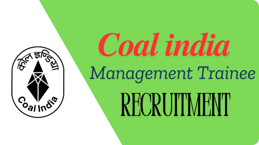 Coal India Management Trainee Recruitment