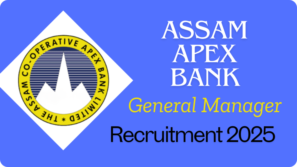 Assam Co-operative Apex Bank Recruitment