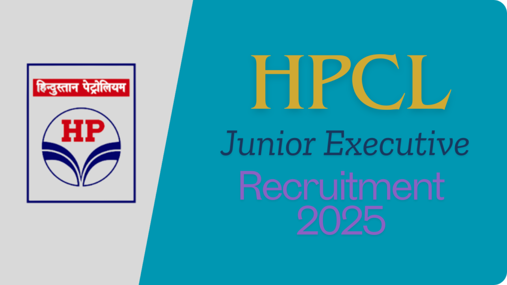 HPCL Junior Executive Officers Recruitment 2025