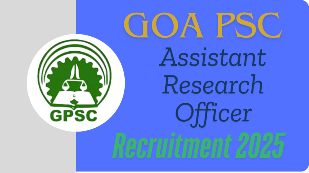 GOA PSC Assistant Research Officer