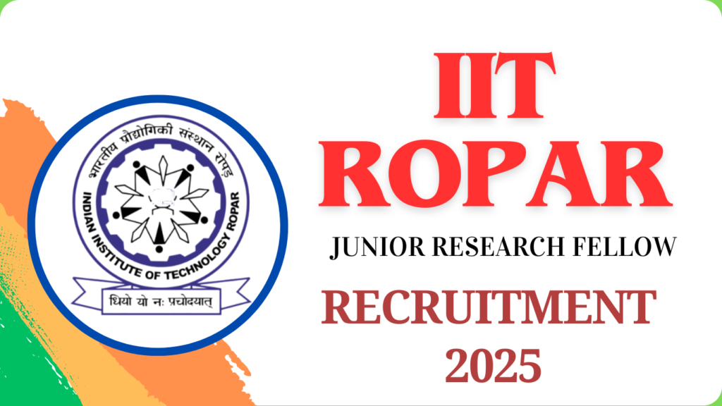 IIT Ropar JRF Recruitment 2025