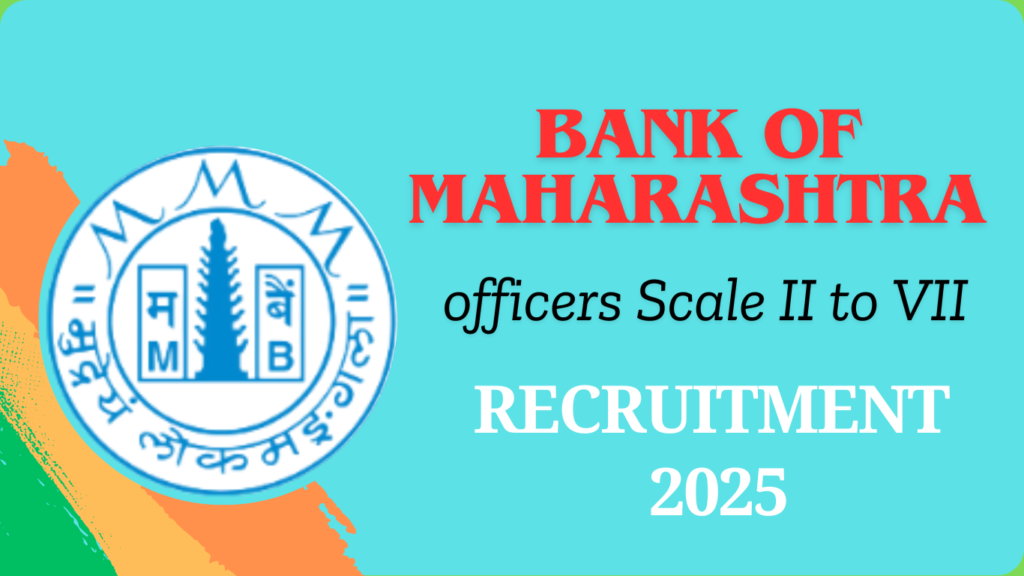 Bank of Maharashtra Recruitment 2025