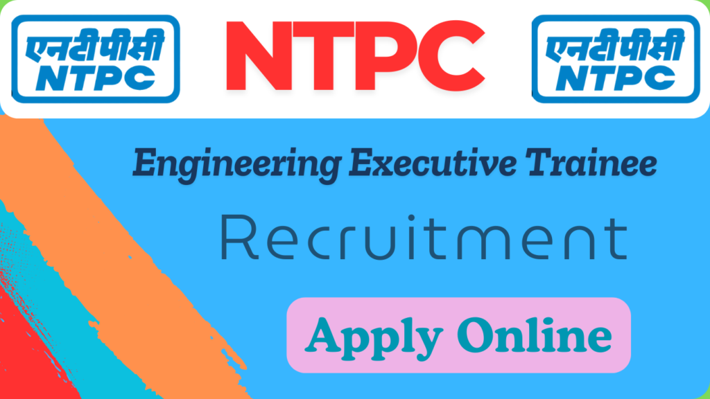 NTPC EET Recruitment 2025