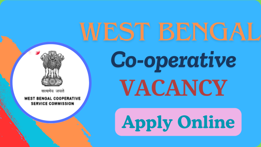 West Bengal Co-operative Vacancy 2025