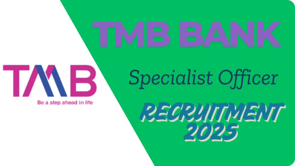 TMB Bank Recruitment Specialist Officer