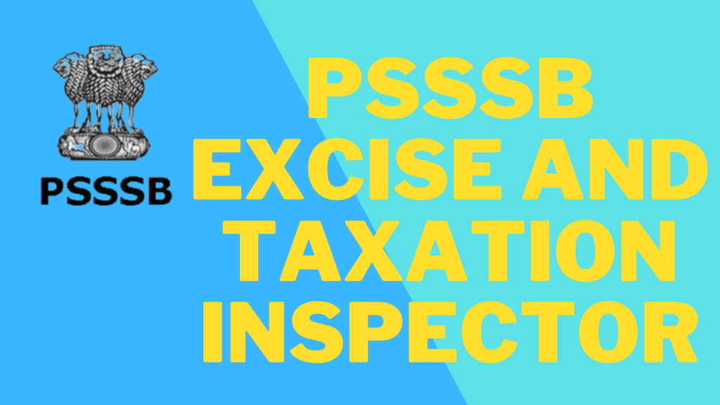 PSSSB Excise and Taxation Inspector
