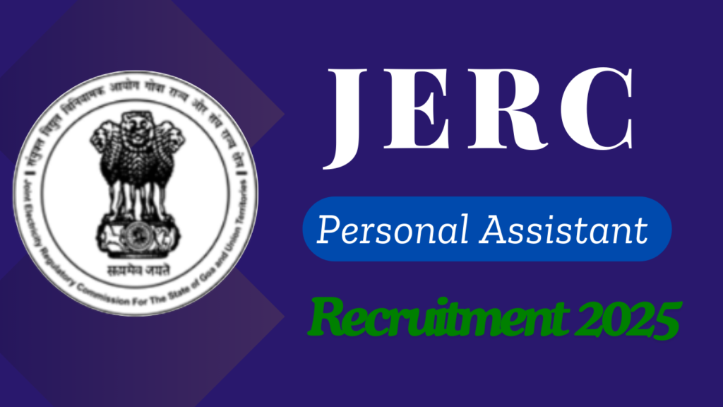 JERC Personal Assistant Recruitment 2025