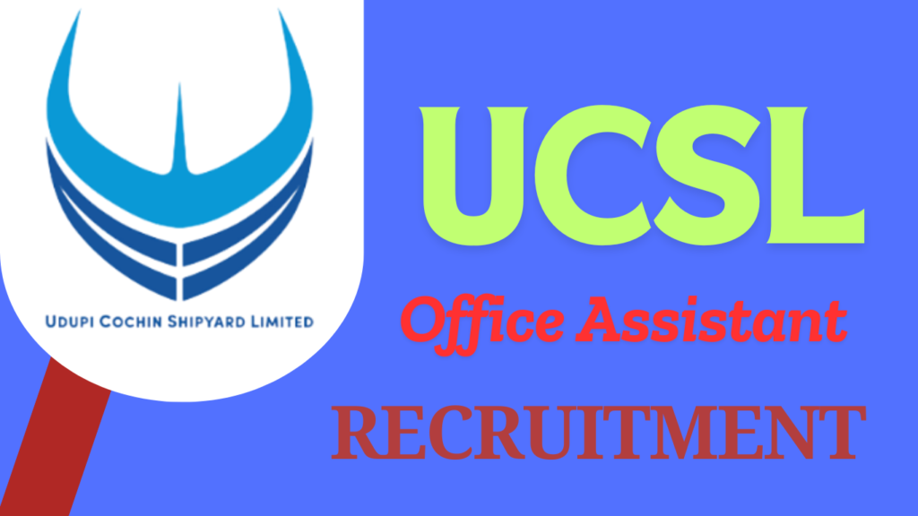 UCSL Office Assistant Recruitment 2025