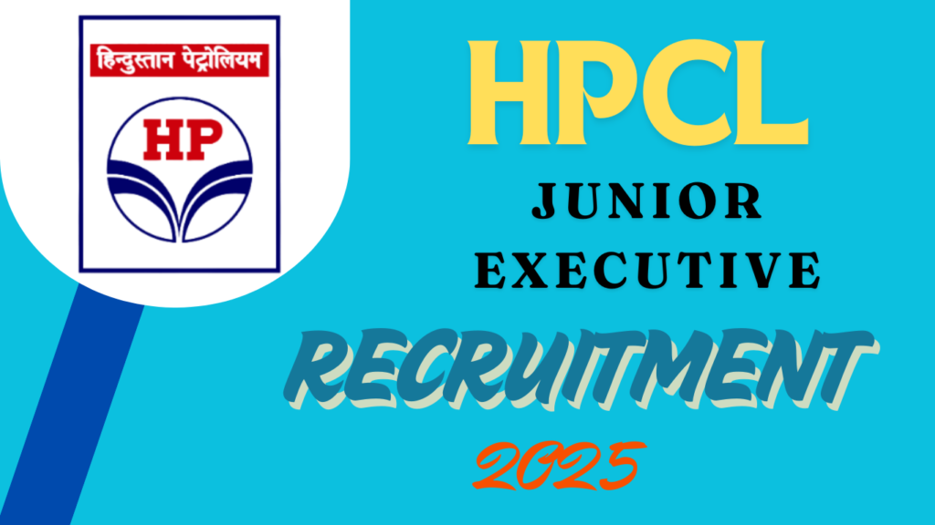 HPCL Junior Executive Recruitment 2025