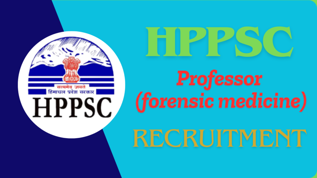 HPPSC Professor Recruitment Notification 2025