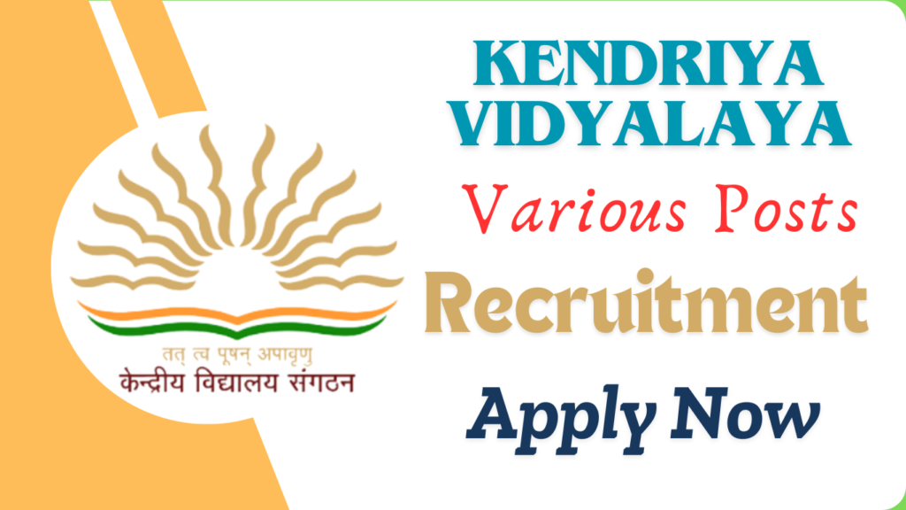 Kendriya Vidyalaya Bandel Recruitment 2025