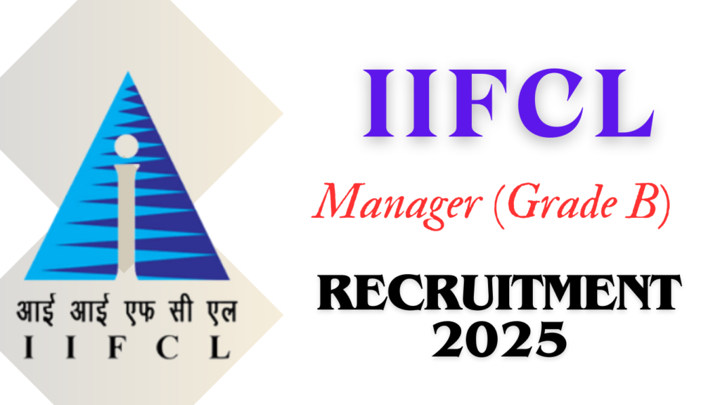 IIFCL Manager Vacancy 2025