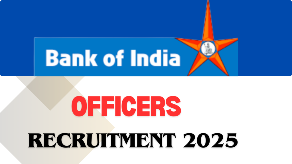 Bank of India Officers Recruitment 2025