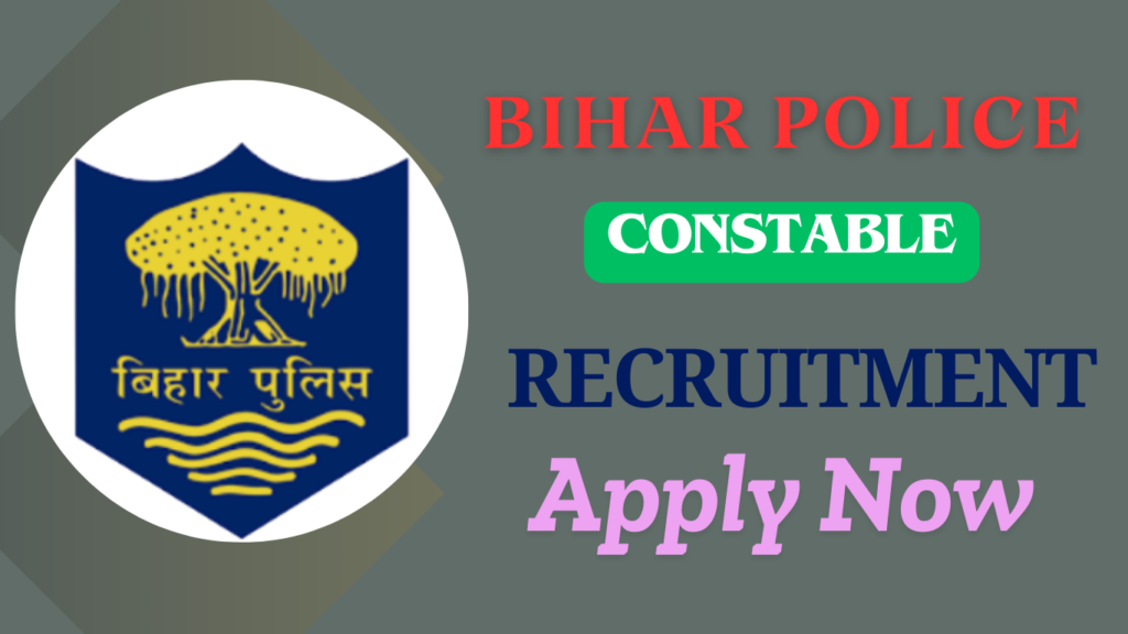 Bihar Police Constable Recruitment 2025