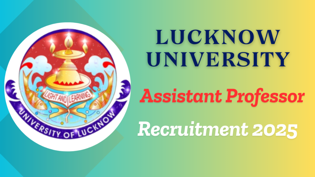 Lucknow University Assistant Professor Recruitment