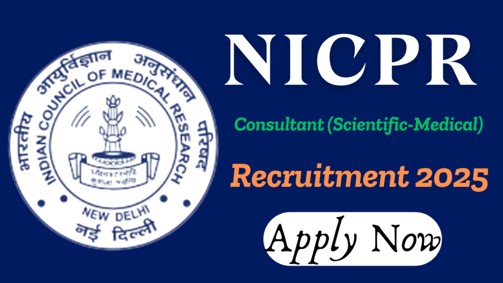 NICPR Consultant Recruitment 2025