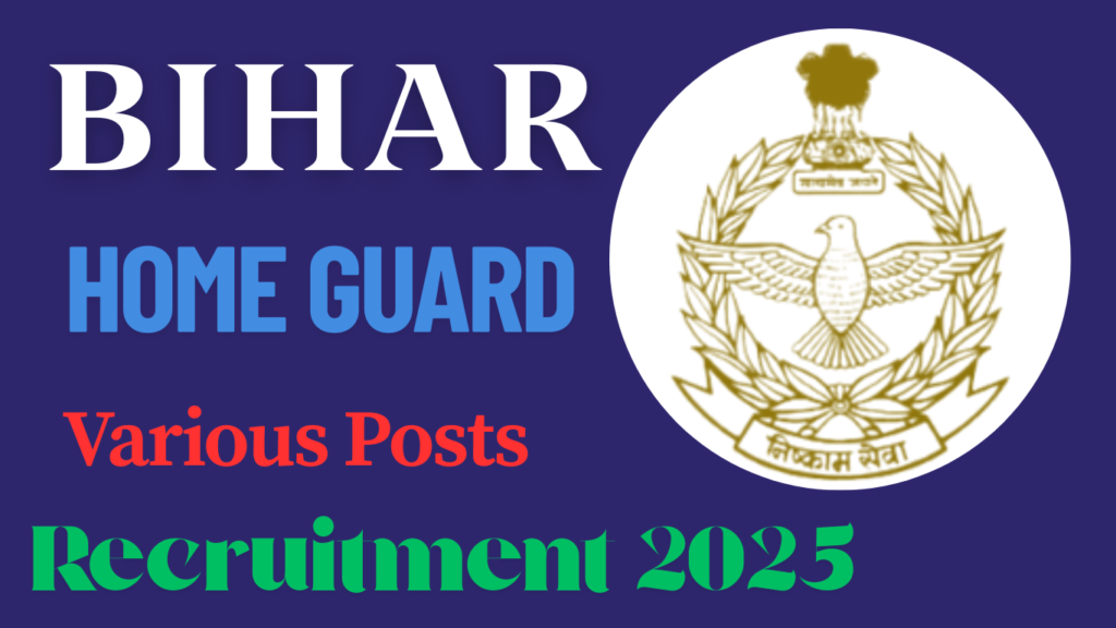 Bihar Home Guard Recruitment 2025