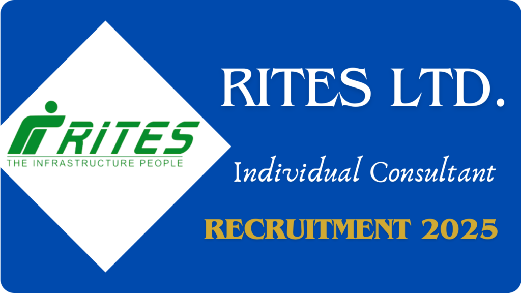 Rites Limited Individual Consultant Recruitment 2025