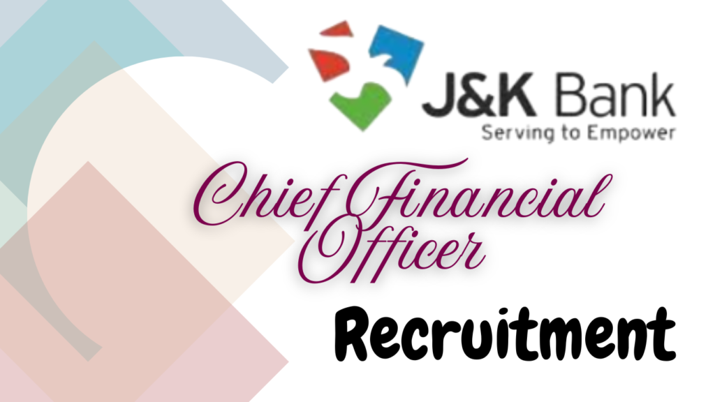 JK Bank Chief Financial Officer Vacancy